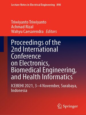 cover image of Proceedings of the 2nd International Conference on Electronics, Biomedical Engineering, and Health Informatics